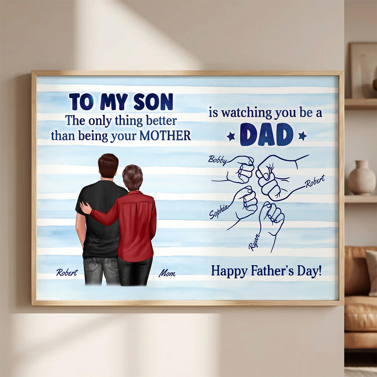 From Mom Dad To Son Watching You Be A Dad Blue Stripe Theme - Personalized Poster - Father's Day Gift For Son